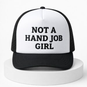 Not A Hand Job Girl Hat 4