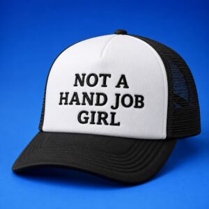Not A Hand Job Girl Hat 1