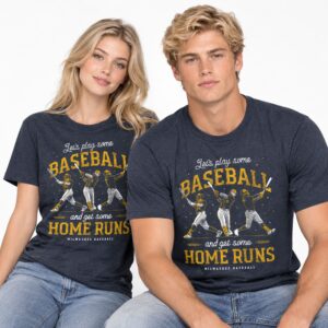 2026 Brewers Let's Play Some Baseball T Shirt 2
