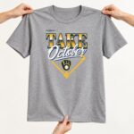 2026 Take October Brewers Shirt