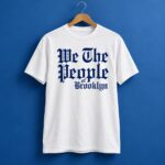 We The People Of Brooklyn T-Shirt