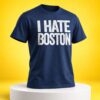 Yankees Fan I Hate Boston Shirt 1