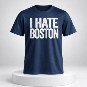 Yankees Fan I Hate Boston Shirt 3