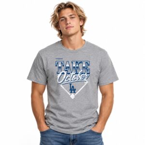 2026 Take October Dodgers Shirt 2