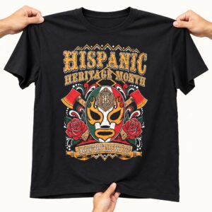 2026 Carpentersville Firefighters Hispanic Heritage Month Shirt 2